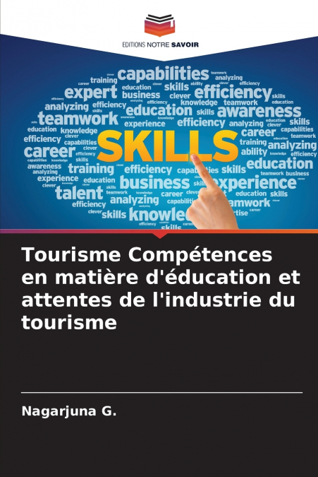 TOURISME COMPETENCES EN MATIERE D?EDUCATION ET ATTENTES DE L