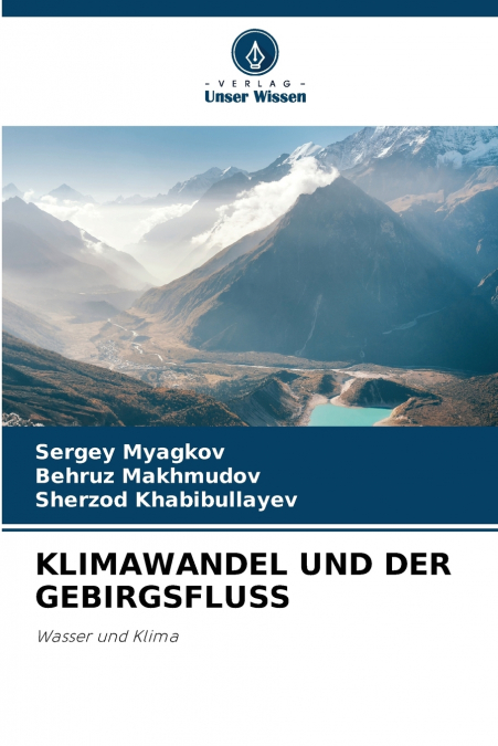 KLIMAWANDEL UND DER GEBIRGSFLUSS