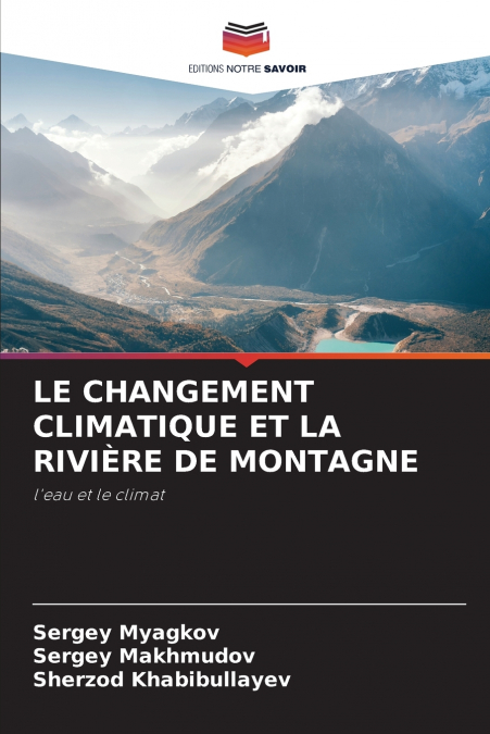 LE CHANGEMENT CLIMATIQUE ET LA RIVI�RE DE MONTAGNE