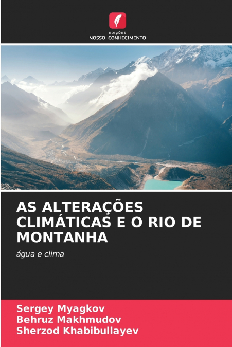 AS ALTERA��ES CLIMATICAS E O RIO DE MONTANHA