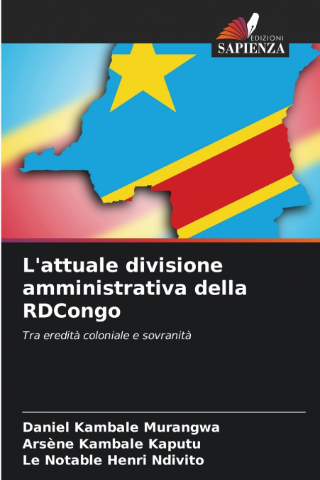 L?ATTUALE DIVISIONE AMMINISTRATIVA DELLA RDCONGO