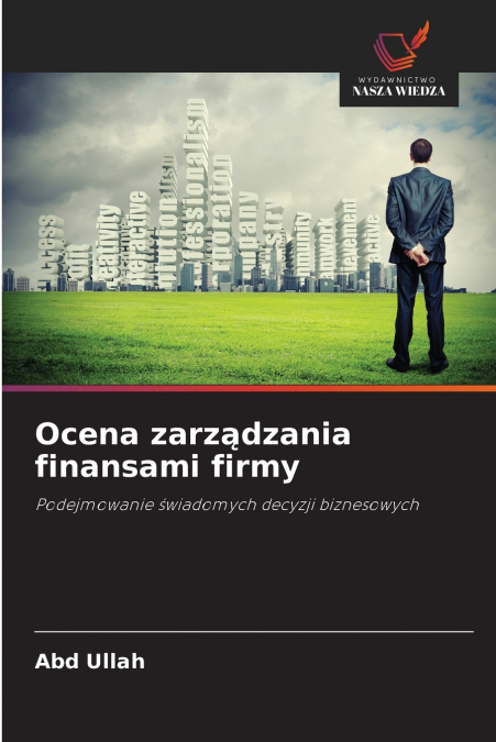 OCENA ZARZ?DZANIA FINANSAMI FIRMY