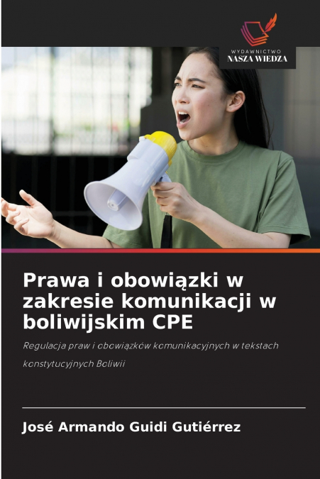 PRAWA I OBOWI?ZKI W ZAKRESIE KOMUNIKACJI W BOLIWIJSKIM CPE