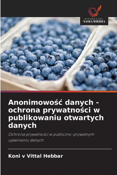 ANONIMOWO?? DANYCH - OCHRONA PRYWATNO?CI W PUBLIKOWANIU OTWA