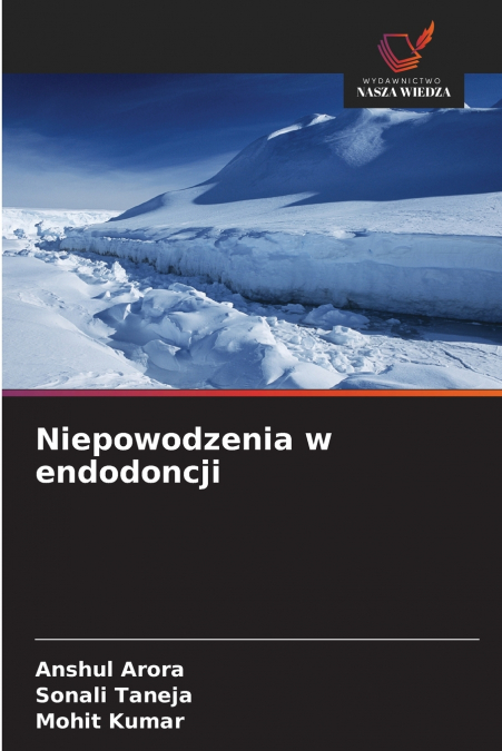 NIEPOWODZENIA W ENDODONCJI