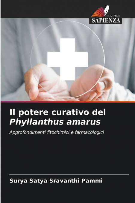 IL POTERE CURATIVO DEL PHYLLANTHUS AMARUS