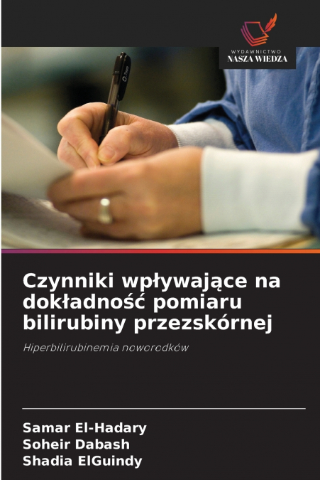 CZYNNIKI WP?YWAJ?CE NA DOK?ADNO?? POMIARU BILIRUBINY PRZEZSK
