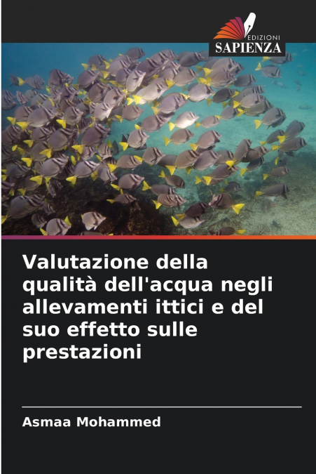 VALUTAZIONE DELLA QUALITA DELL?ACQUA NEGLI ALLEVAMENTI ITTIC