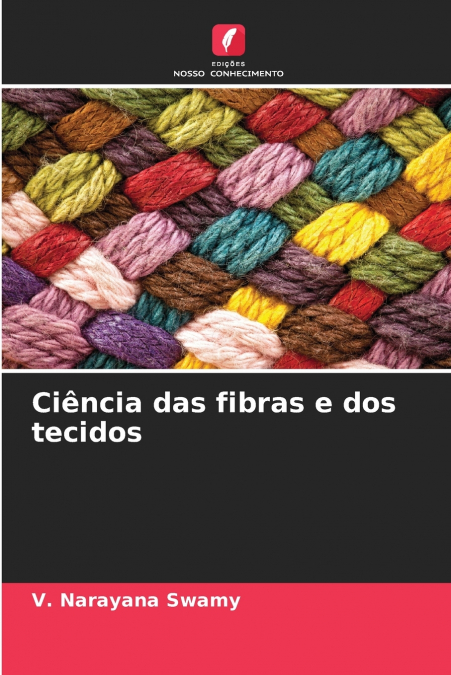 CIENCIA DAS FIBRAS E DOS TECIDOS