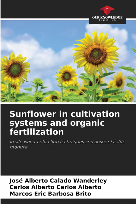 SUNFLOWER IN CULTIVATION SYSTEMS AND ORGANIC FERTILIZATION