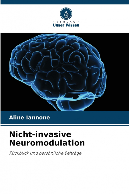 NICHT-INVASIVE NEUROMODULATION