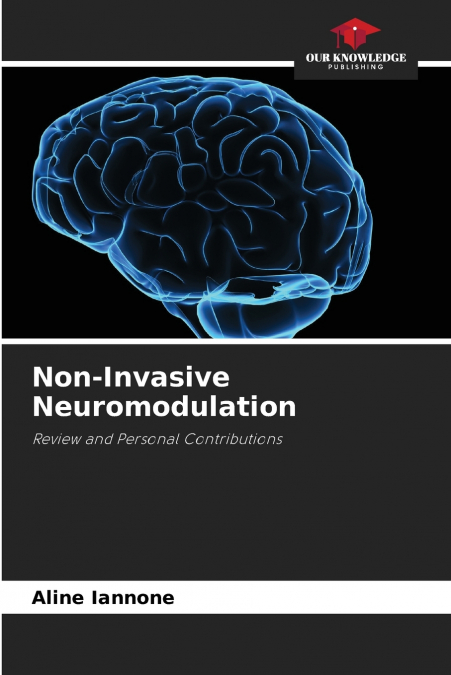 NICHT-INVASIVE NEUROMODULATION