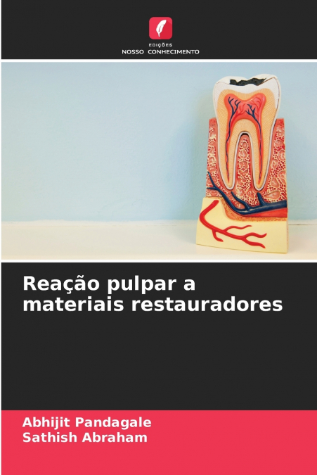 REA�AO PULPAR A MATERIAIS RESTAURADORES