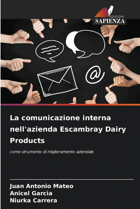 LA COMUNICAZIONE INTERNA NELL?AZIENDA ESCAMBRAY DAIRY PRODUC
