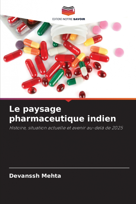 LE PAYSAGE PHARMACEUTIQUE INDIEN