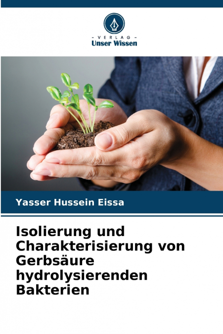 ISOLIERUNG UND CHARAKTERISIERUNG VON GERBSAURE HYDROLYSIEREN