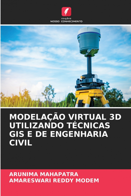 MODELA��O VIRTUAL 3D UTILIZANDO TECNICAS GIS E DE ENGENHARIA