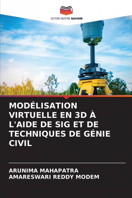 MODELISATION VIRTUELLE EN 3D A L?AIDE DE SIG ET DE TECHNIQUE
