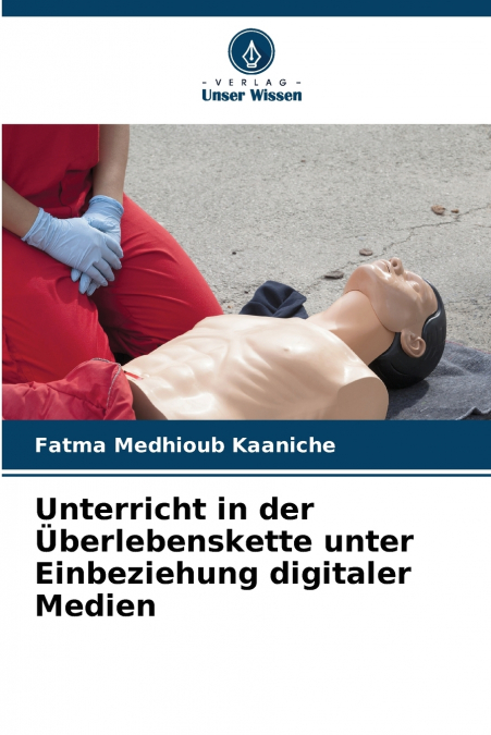 UNTERRICHT IN DER ?BERLEBENSKETTE UNTER EINBEZIEHUNG DIGITAL