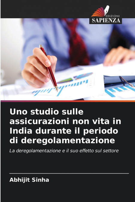 EINE STUDIE UBER SACHVERSICHERER IN INDIEN WAHREND DER DEREG