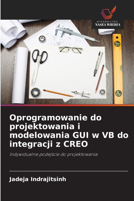 OPROGRAMOWANIE DO PROJEKTOWANIA I MODELOWANIA GUI W VB DO IN