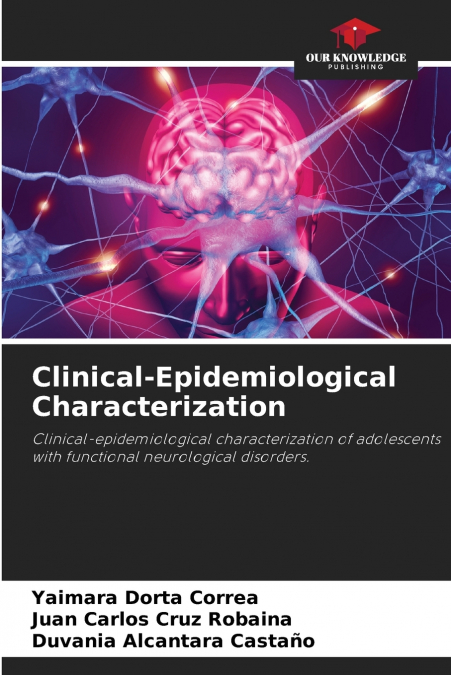 CLINICAL-EPIDEMIOLOGICAL CHARACTERIZATION