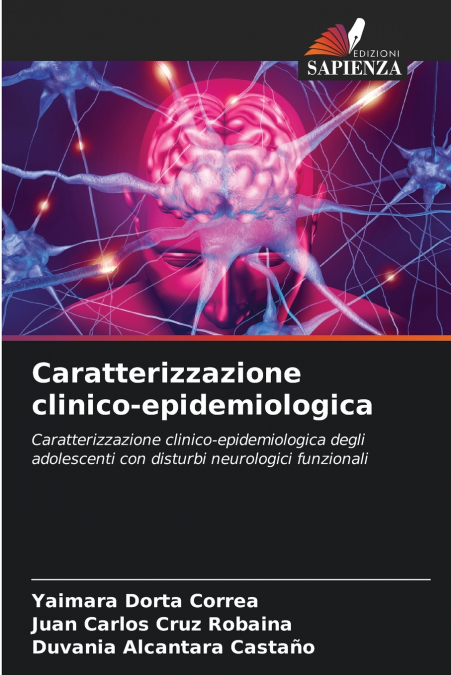 CARATTERIZZAZIONE CLINICO-EPIDEMIOLOGICA
