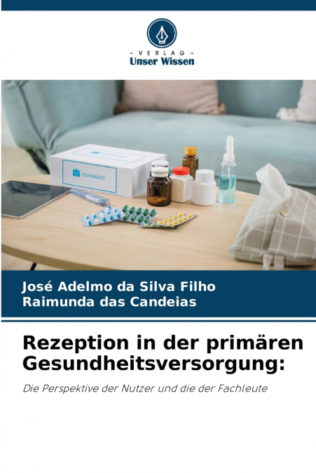 REZEPTION IN DER PRIMAREN GESUNDHEITSVERSORGUNG