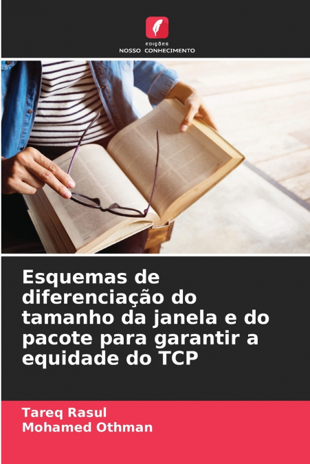 ESQUEMAS DE DIFERENCIA�AO DO TAMANHO DA JANELA E DO PACOTE P
