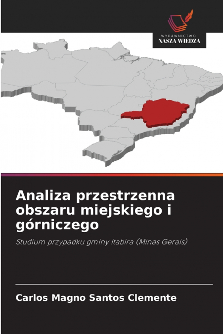 ANALIZA PRZESTRZENNA OBSZARU MIEJSKIEGO I GORNICZEGO