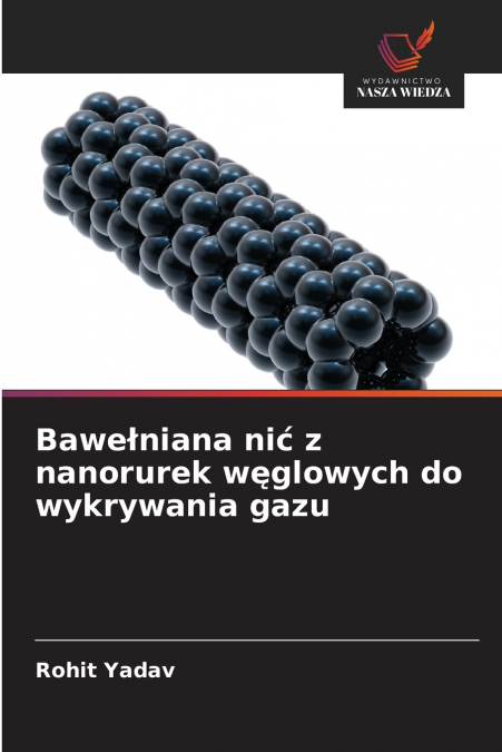 BAWE?NIANA NI? Z NANORUREK W?GLOWYCH DO WYKRYWANIA GAZU