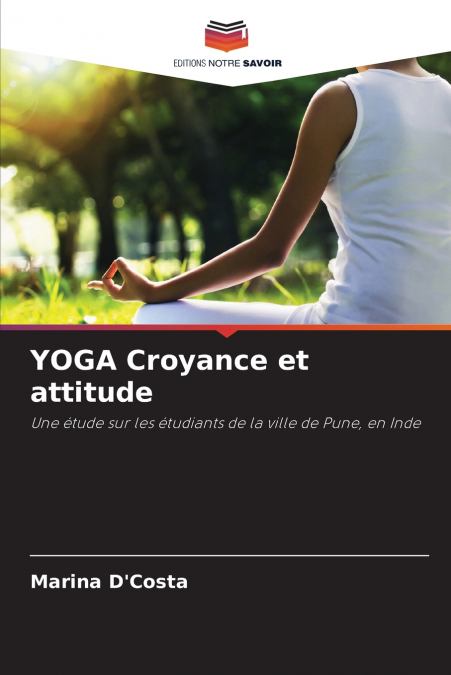 YOGA CROYANCE ET ATTITUDE