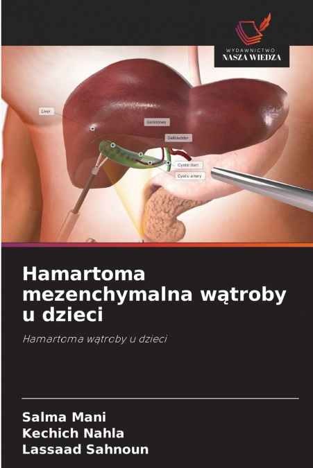 HAMARTOMA MEZENCHYMALNA W?TROBY U DZIECI