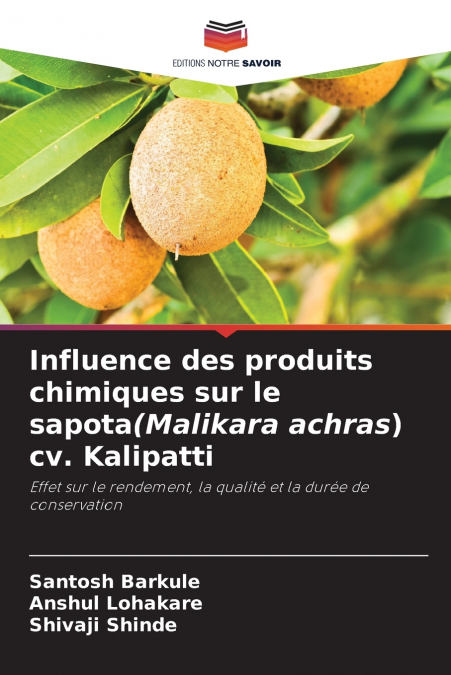 INFLUENCE DES PRODUITS CHIMIQUES SUR LE SAPOTA(MALIKARA ACHR