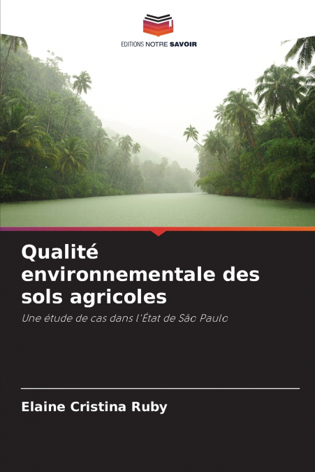 QUALITE ENVIRONNEMENTALE DES SOLS AGRICOLES