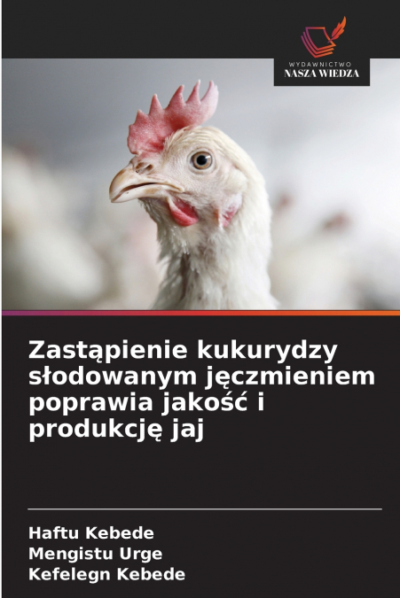 ZAST?PIENIE KUKURYDZY S?ODOWANYM J?CZMIENIEM POPRAWIA JAKO??