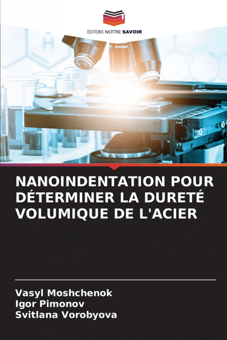 NANOINDENTATION POUR DETERMINER LA DURETE VOLUMIQUE DE L?ACI