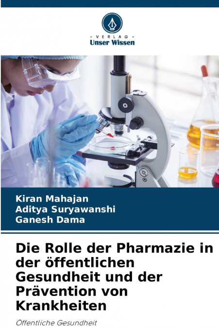 ROLE OF PHARMACY IN PUBLIC HEALTH AND PREVENTION OF DISEASE