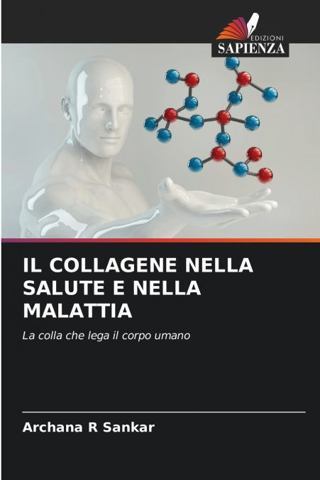 IL COLLAGENE NELLA SALUTE E NELLA MALATTIA