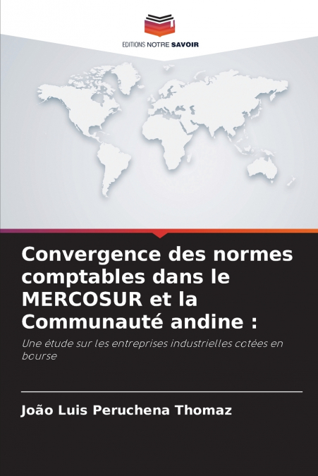 CONVERGENCE DES NORMES COMPTABLES DANS LE MERCOSUR ET LA COM