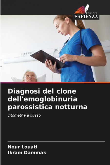 DIAGNOSI DEL CLONE DELL?EMOGLOBINURIA PAROSSISTICA NOTTURNA