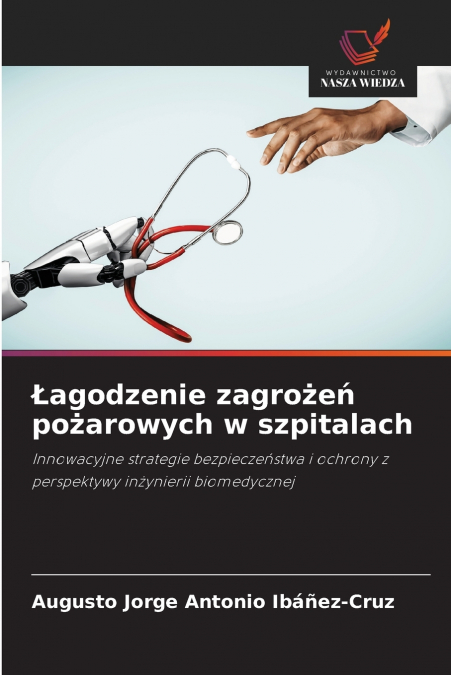 MITIGATION OF FIRE HAZARDS IN HOSPITALS