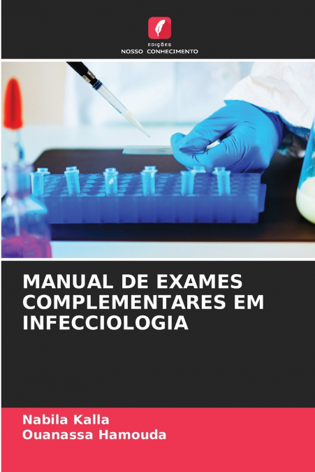 MANUAL DE EXAMES COMPLEMENTARES EM INFECCIOLOGIA