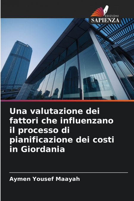 UNA VALUTAZIONE DEI FATTORI CHE INFLUENZANO IL PROCESSO DI P