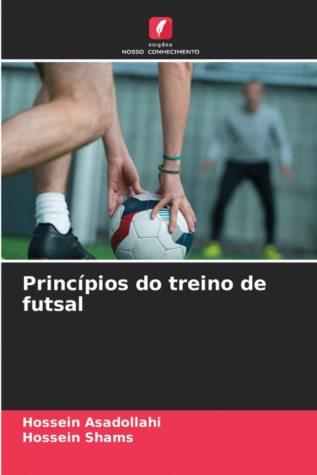PRINCIPIOS DO TREINO DE FUTSAL