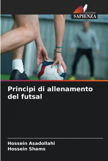 PRINCIPI DI ALLENAMENTO DEL FUTSAL