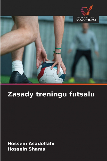 ZASADY TRENINGU FUTSALU