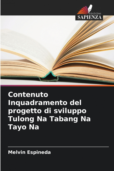 CONTENUTO INQUADRAMENTO DEL PROGETTO DI SVILUPPO TULONG NA T