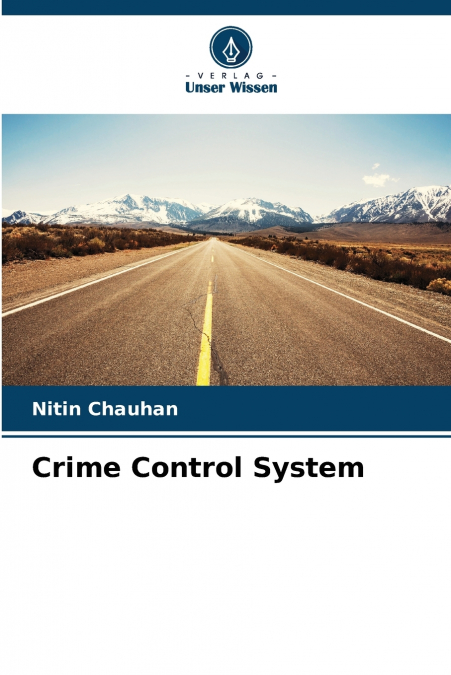 CRIME CONTROL SYSTEM