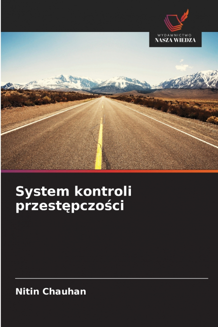 SYSTEM KONTROLI PRZEST?PCZO?CI